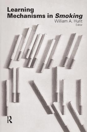 William A. Hunt - Learning Mechanisms in Smoking, Inbunden