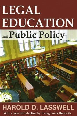 Legal Education and Public Policy 1