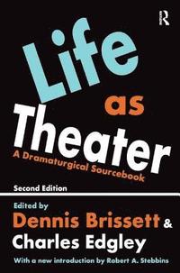 bokomslag Life as Theater