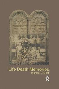bokomslag Life Death Memories