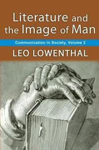 bokomslag Literature and the Image of Man