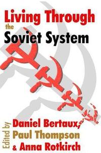 bokomslag Living Through the Soviet System