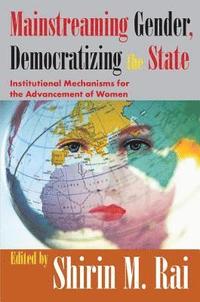bokomslag Mainstreaming Gender, Democratizing the State