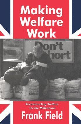 Making Welfare Work 1