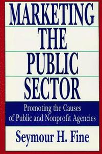 bokomslag Marketing the Public Sector