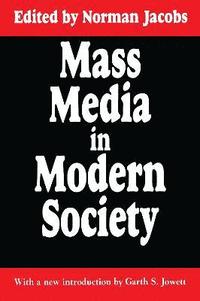 bokomslag Mass Media in Modern Society