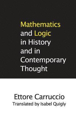 Mathematics and Logic in History and in Contemporary Thought 1