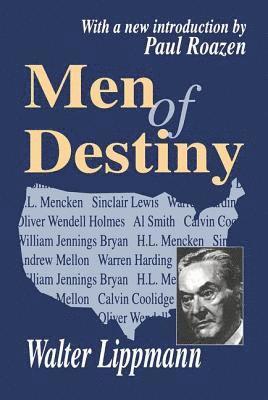Walter Lipmann, Walter Lippmann - Men of Destiny, Inbunden