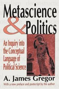bokomslag Metascience and Politics