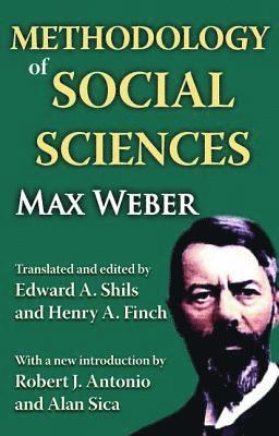 Max Weber, Alan Sica - Methodology of Social Sciences, Inbunden