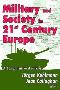 bokomslag Military and Society in 21st Century Europe