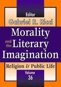 bokomslag Morality and the Literary Imagination