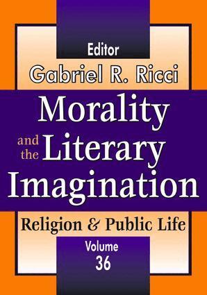 Gabriel R. Ricci, Gabriel R. Ricci - Morality and the Literary Imagination, Inbunden