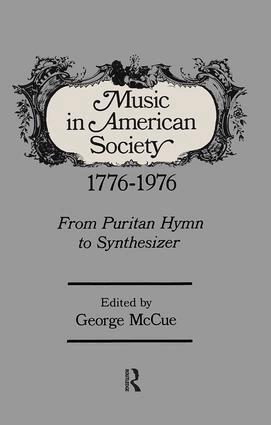 George McCue - Music in American Society, Inbunden