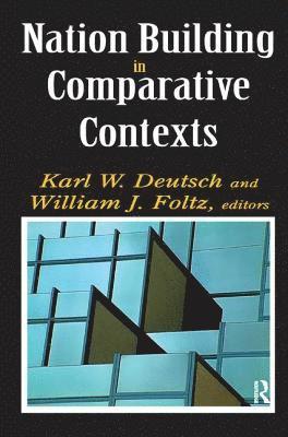 Nation Building in Comparative Contexts 1