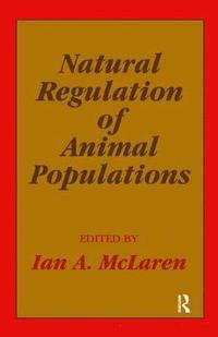 bokomslag Natural Regulation of Animal Populations