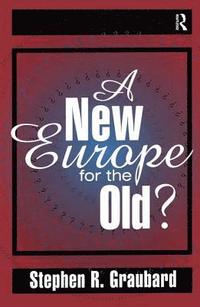 bokomslag A New Europe for the Old?