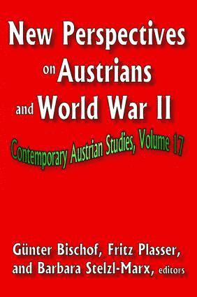 New Perspectives on Austrians and World War II 1