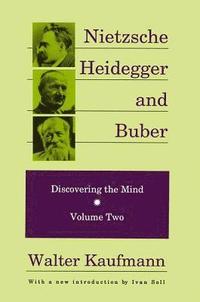 bokomslag Nietzsche, Heidegger, and Buber