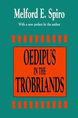 Oedipus in the Trobriands 1