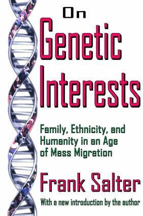 Frank Salter, Frank Salter - On Genetic Interests, Inbunden