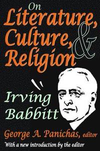 bokomslag On Literature, Culture, and Religion