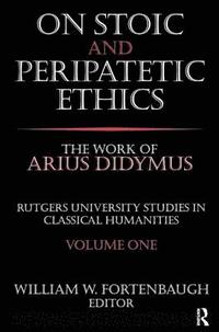 bokomslag On Stoic and Peripatetic Ethics