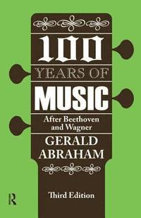 bokomslag One Hundred Years of Music