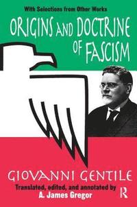 bokomslag Origins and Doctrine of Fascism
