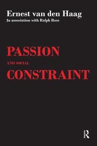 bokomslag Passion and Social Constraint