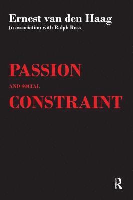 Passion and Social Constraint 1