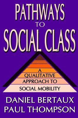 bokomslag Pathways to Social Class