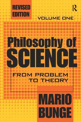 Mario Bunge - Philosophy of Science, Inbunden