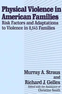 Physical Violence in American Families 1