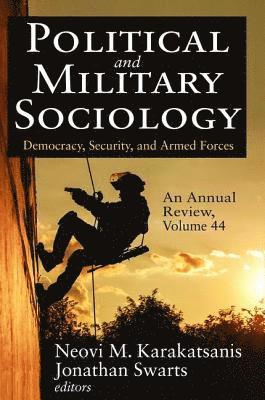 Political and Military Sociology, an Annual Review 1