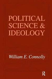 bokomslag Political Science and Ideology