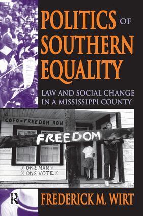 Frederick M. Wirt - Politics of Southern Equality, Inbunden