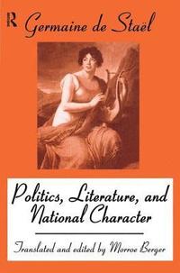 bokomslag Politics, Literature and National Character