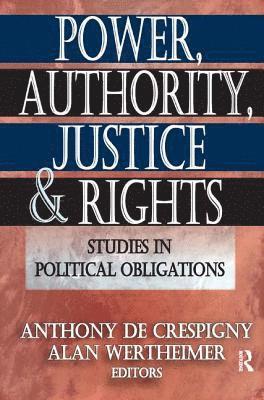 Power, Authority, Justice, and Rights 1