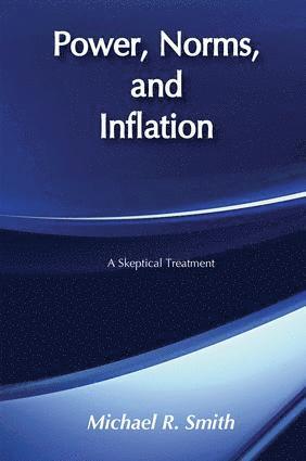 Power, Norms, and Inflation