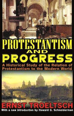 Protestantism and Progress 1