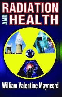 bokomslag Radiation and Health
