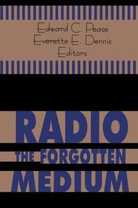 bokomslag Radio - The Forgotten Medium