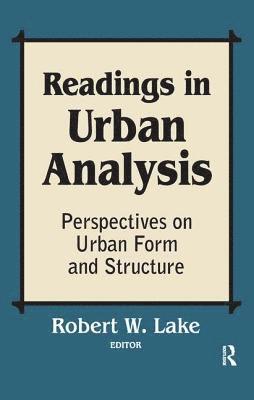 Robert W. Lake, Robert W. Lake - Readings in Urban Analysis, Inbunden