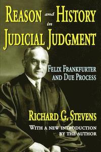 bokomslag Reason and History in Judicial Judgment