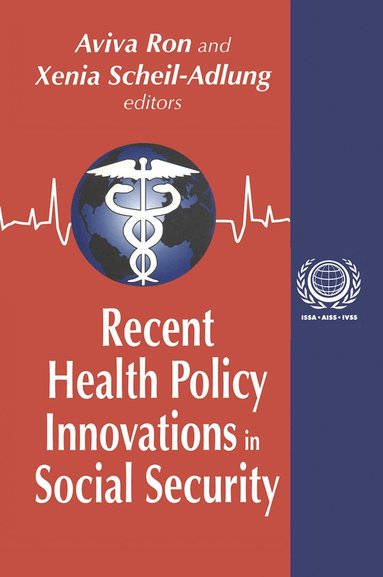 bokomslag Recent Health Policy Innovations in Social Security