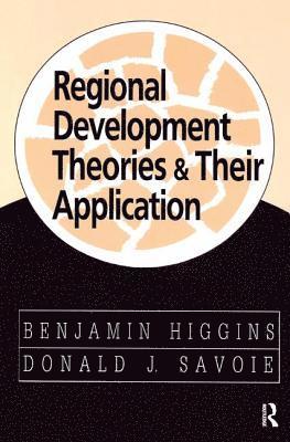 Regional Development Theories and Their Application 1