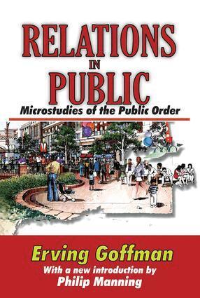 Donald Davidson, Erving Goffman - Relations in Public, Inbunden