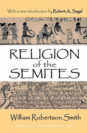 Robert A. Segal - Religion of the Semites, Inbunden