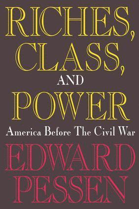 Riches, Class, and Power
